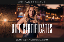 Load image into Gallery viewer, JEM Fab Fashions Gift Certificate
